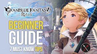 Granblue Fantasy Relink Beginners Guide – 7 Tips New Players Should Know