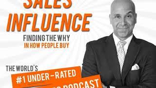 3 Keys To Selling - Sales Influence Podcast
