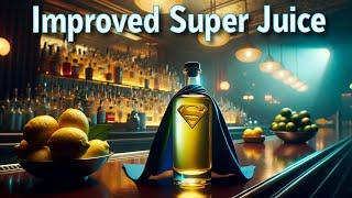 Improved Super Juice