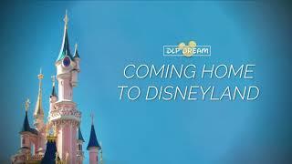 Disneyland Paris Reopening Theme Song - Coming Home to Disneyland