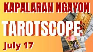 Horoscope for Today - DAILY TAROT - July 17 2024  Kapalaran Ngayong Araw Tagalog Tarot Reading