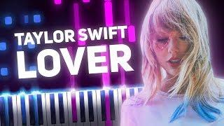 LOVER · Taylor Swift Piano Tutorial