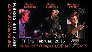 Supancic² & Bernhard Sorger LIVE at ZWE Jazz Club Vienna - JAZZ LIVE STREAM - Fabian Supancic