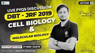 Cell Biology & Molecular Biology  DBT - JRF 2019 Live PYQ Discussion  L4