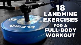 18 Landmine Exercises for a Full Body Workout