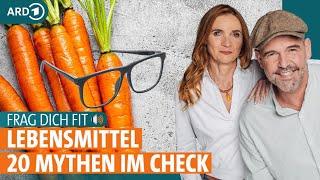 Sind Möhren gut für die Augen? 20 Lebensmittelmythen im Check  Frag dich fit mit Doc Esser und Anne