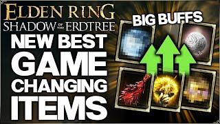 Shadow of the Erdtree - Do THIS Now - 7 New Best DLC Items That BREAK BUILDS Item Guide Elden Ring