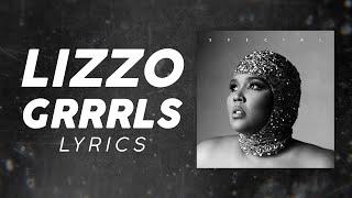 Lizzo - Grrrls LYRICS