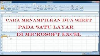 Cara Menampilkan Dua Sheet pada Satu Layar di Microsoft Excel