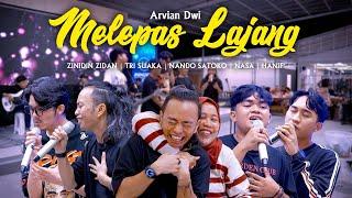 MELEPAS LAJANG - ARVIAN DWI FT. TRI SUAKA LIVE NGAMEN ZINIDIN ZIDAN TRI SUAKA NANDO NASA HANIF