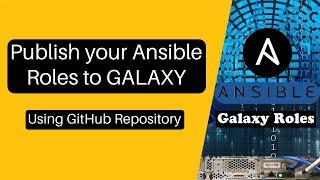 Publish your Ansible Roles to Galaxy using GitHub Repository  ansible-galaxy role install support