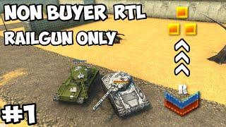 Tanki Online - Non-Buyer RTL #1  Railgun Only