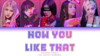 BLACKPINK 블랙핑크『 HOW YOU LIKE THAT』You as a member Karaoke 5 members ver HanRomEng