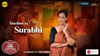 Anashua As Surabhi  Boudi Canteen  In Cinemas 30Th September