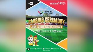 CLOSING CEREMONY PON XXI ACEH-SUMUT 2024