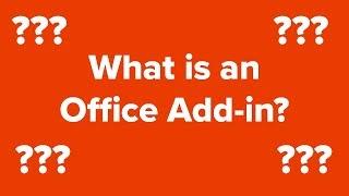 What is an Office Add-in & what can it do?