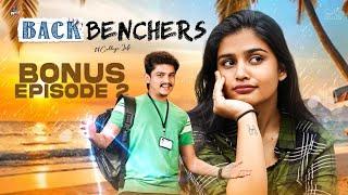 Backbenchers - College Life  Goa Special Ep - 2  Dora Sai Teja  Varsha Dsouza  Infinitum Media