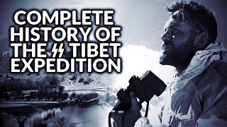 The Complete History of the SS Tibet Expedition 193839