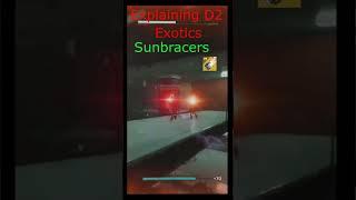 Explaining destiny 2 Exotics - Sunbracers