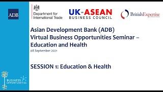 Business Opportunities in the Asian Development Bank - Education & Health