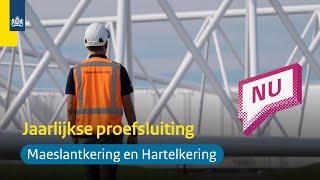 Zo testen wij de Maeslantkering  Rijkswaterstaat Nu