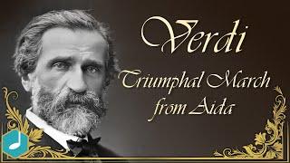Verdi - Triumphal March from Aida Marcia Trionfale