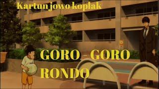 GORO GORO RONDO  DUBBING JAWA