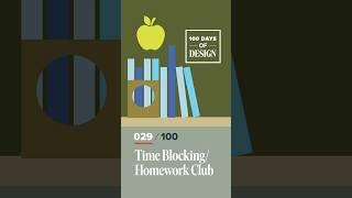 Block Your Time with Homework Club  Day 29 of 100 Days of Design  #shorts