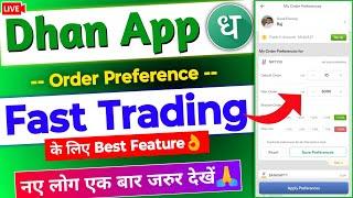 Dhan App new Features For Fast Option Trading - Order Preference Live demo  Dhan app Best Features