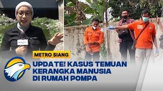 Penelusuran Temuan Kerangka Manusia di Surabaya - Metro Siang