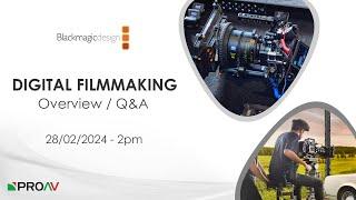 Blackmagics Digital Filmmaking Tools - Overview  Q&A