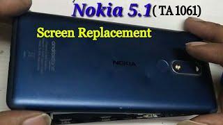 NOKIA 5.1 LCD Screen Replacement  NOKIA 5.1  Open Disassemble  NOKIA TA 1061 Screen Replacement