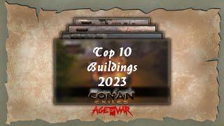 CONAN EXILES - TOP 10 BUILDINGS 2023