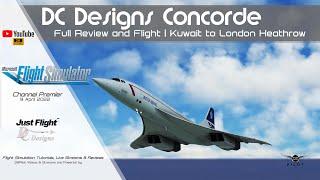 DC Designs Concorde  MSFS 2020  Review