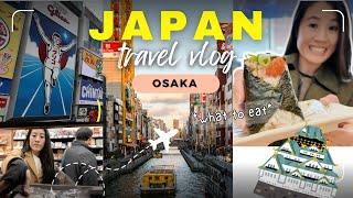 Everything I Ate and Did in Osaka Japan - Travel Vlog