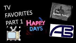 TV Favorites Part 1