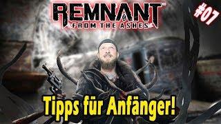 Remnant From the Ashes  Tipps für Anfänger  #07 - Gameplay deutschgerman Lets Play