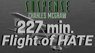 CHARLES MCGRAW Tries to talk suicidal guy down • 227 min. of Hate • SUSPENSE Radio