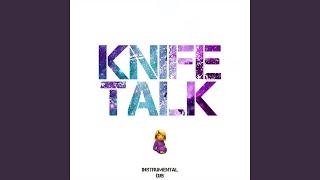 Knife Talk Instrumental