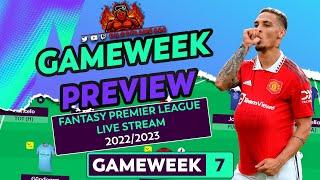 FPL GAMEWEEK 7 PREVIEW  MASSIVE RED  LIVE STREAM VOD  FANTASY PREMIER LEAGUE TIPS 202223