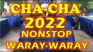 2022 CHACHA MEDLEY NONSTOP WARAY WARAY  WARAY MUSIC