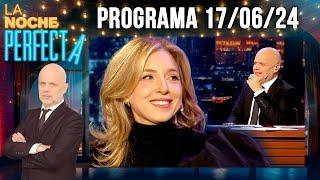 LA NOCHE PERFECTA - Programa 170624 - INVITADA CARLA PETERSON