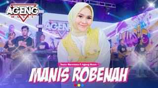 MANIS ROBENAH - Nazia Marwiana ft Ageng Music Official Live Music