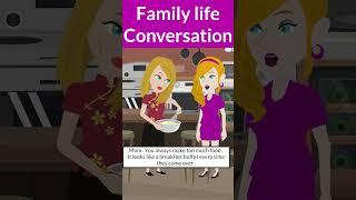 Family life conversation  English conversation #shorts #englishconversation