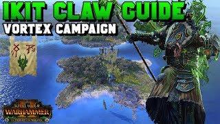 Ikit Claw Guide - Vortex Campaign First 20 Turns Strategies & Tactics  Total War Warhammer 2