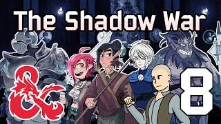 Lawful-Good Gambling  The Shadow War S2  Episode 8  DND 5e