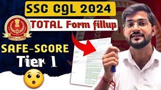 SSC CGL Total Form Fillup 2024  SSC CGL 2024 Safe Score 140+  SSC CGL Tier 1 Cutoff 2024