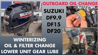 Oil Change for Suzuki Outboards 9.9 hp 15 hp & 20 hp - Winterization