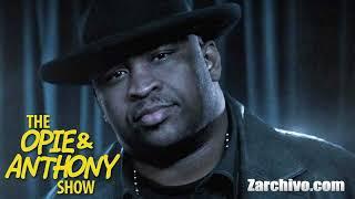 PATRICE ONEAL & JIM NORTON VS AUTHOR  OPIE & ANTHONY