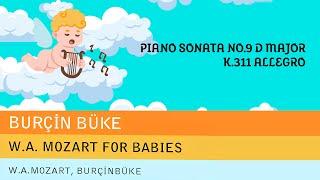 Burçin Büke - Piano Sonata No.9 D Major K311 Allegro Official Audio Video